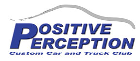 Positive Perception Custom Car & Truck Club